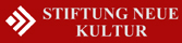 Stiftung NEUE KULTUR